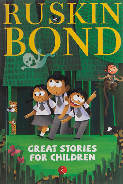 Great Stories for Children, by Ruskin Bond