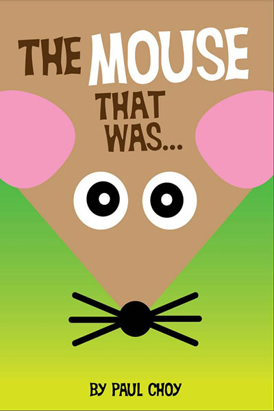 The Mouse That Was